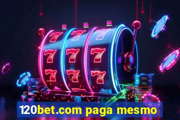 120bet.com paga mesmo